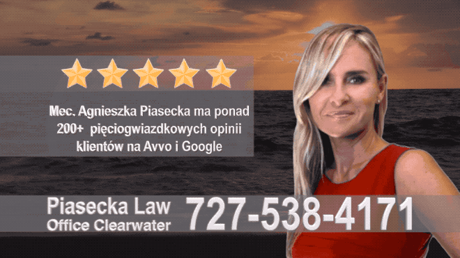 Polish Lawyer Saint Pete Beach, Polish attorney, Polish lawyer, Polski Prawnik, Polski Adwokat,Agnieszka Piasecka, Aga Piasecka, Florida